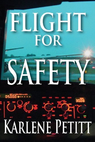 Cover for Karlene Kassner Petitt · Flight for Safety (Paperback Book) (2014)