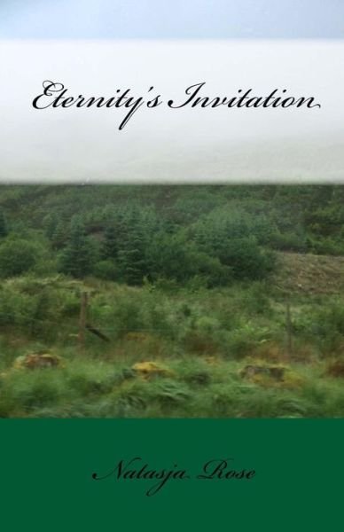 Cover for Natasja Rose · Eternity's Invitation (Paperback Book) (2016)