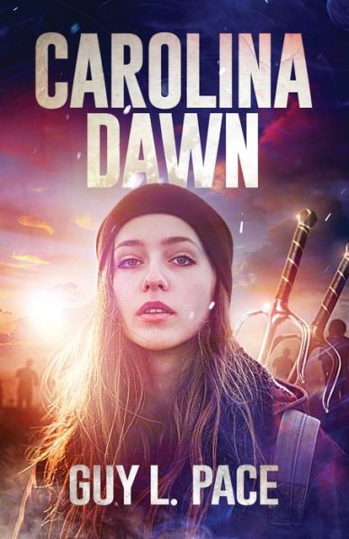 Cover for Guy L Pace · Carolina Dawn (Paperback Book) (2018)