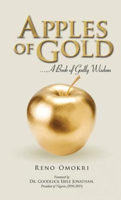 Cover for Reno Omokri · Apples of Gold A Book of Godly Wisdom (Hardcover Book) (2017)