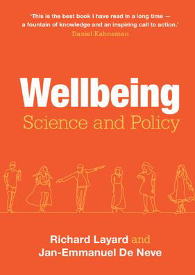 Cover for Layard, Richard (London School of Economics and Political Science) · Wellbeing: Science and Policy (Paperback Bog) (2023)