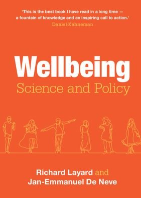 Cover for Layard, Richard (London School of Economics and Political Science) · Wellbeing: Science and Policy (Paperback Book) (2023)