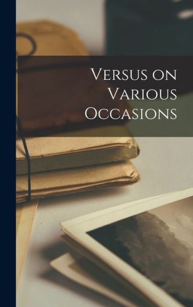 Cover for Anonymous · Versus on Various Occasions (Book) (2022)