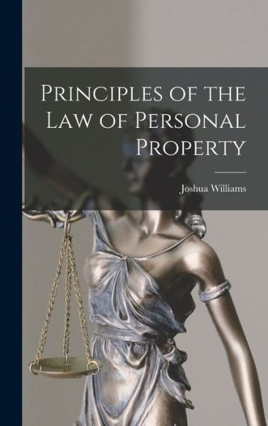 Cover for Joshua Williams · Principles of the Law of Personal Property (Book) (2022)