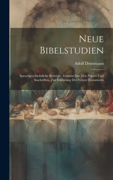 Cover for Adolf Deissmann · Neue Bibelstudien (Book) (2023)