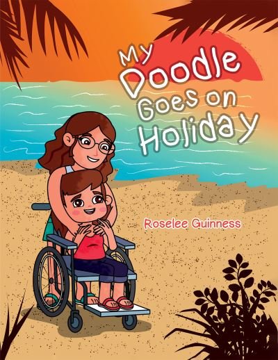 Cover for Roselee Guinness · My Doodle Goes On Holiday (Innbunden bok) (2022)