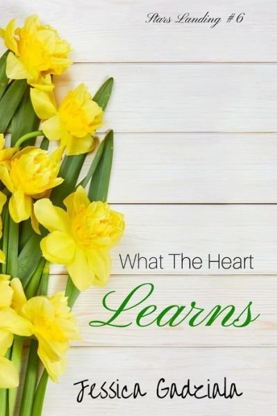 Cover for Jessica Gadziala · What the Heart Learns (Paperback Book) (2019)