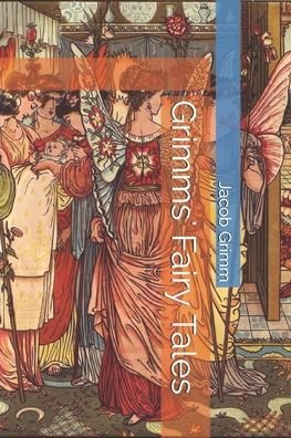 Cover for Wilhelm Grimm · Grimms' Fairy Tales (Taschenbuch) (2019)
