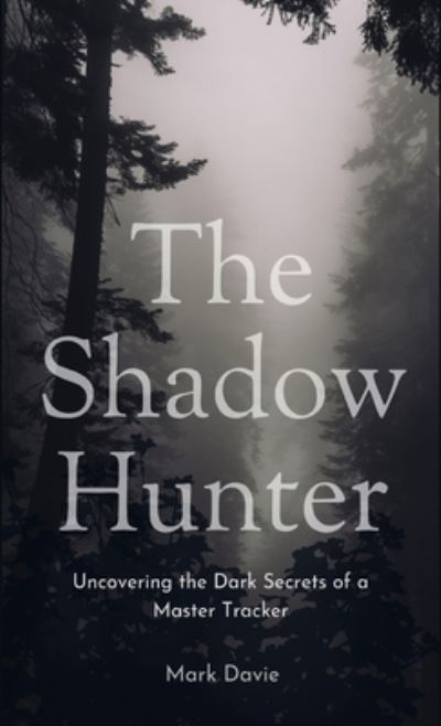 Cover for Mark Davie · Shadow Hunter (Book) (2023)