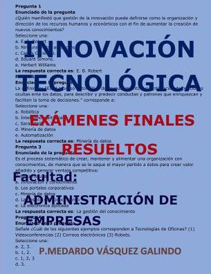 Cover for P Medardo Vasquez Galindo · Innovaci n Tecnol gica--Ex menes Finales Resueltos (Paperback Book) (2019)