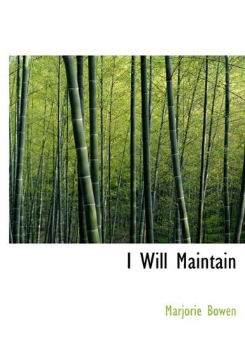Cover for Marjorie Bowen · I Will Maintain (Hardcover Book) (2009)