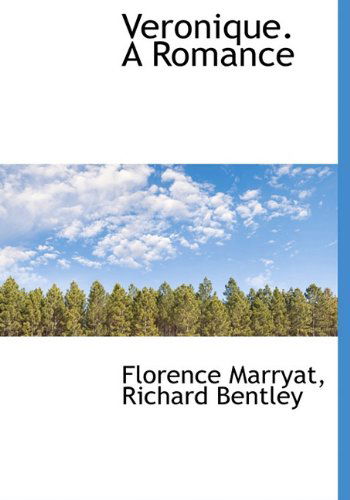 Cover for Florence Marryat · Veronique. a Romance (Hardcover Book) (2010)