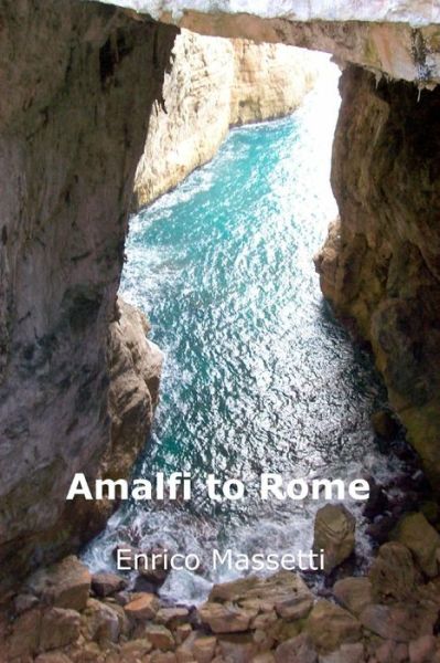 Cover for Enrico Massetti · Amalfi to Rome (Paperback Book) (2020)