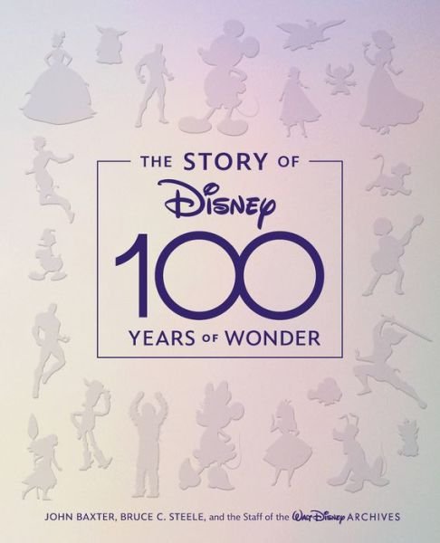 Cover for John Baxter · The Story Of Disney: 100 Years Of Wonder (Inbunden Bok) (2023)