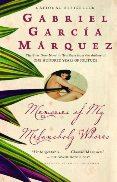 Cover for Gabriel García Márquez · Memories of My Melancholy Whores (Paperback Book) [Reprint edition] (2006)