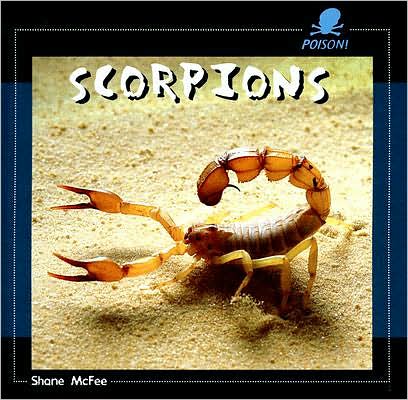 Cover for Shane Mcfee · Scorpions (Poison!) (Hardcover Book) (2007)