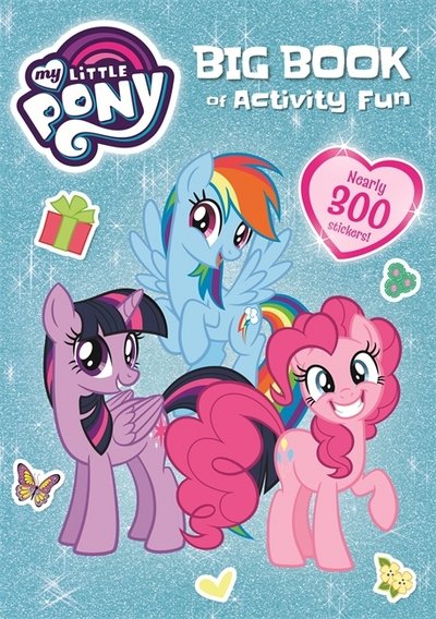 Cover for My Little Pony · My Little Pony: My Little Pony Big Book of Activity Fun (Pocketbok) (2018)
