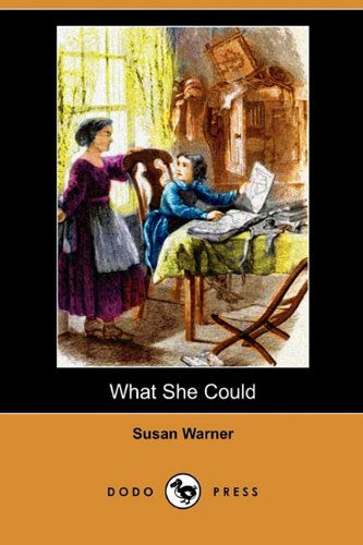 Cover for Susan Warner · What She Could (Dodo Press) (Paperback Book) (2009)