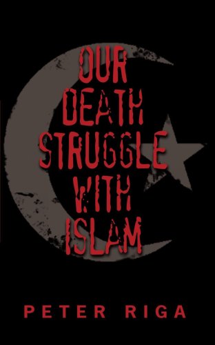Cover for Peter Riga · Our Death Struggle with Islam (Paperback Book) (2006)
