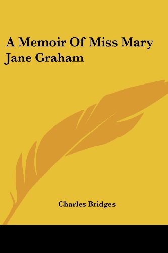 Cover for Charles Bridges · A Memoir of Miss Mary Jane Graham (Pocketbok) (2006)