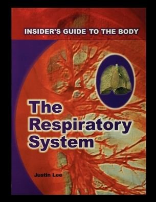 Cover for Justin Lee · The Respiratory System (Taschenbuch) (2001)