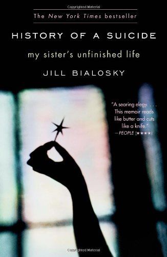 Cover for Jill Bialosky · History of a Suicide: My Sister's Unfinished Life (Taschenbuch) [Reprint edition] (2012)