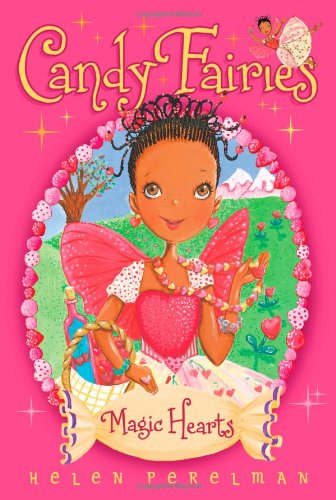 Cover for Helen Perelman · Magic Hearts (Candy Fairies) (Hardcover Book) [Reprint edition] (2013)