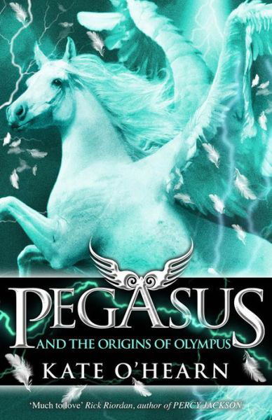 Cover for Kate O'Hearn · Pegasus and the Origins of Olympus: Book 4 - Pegasus (Taschenbuch) (2012)