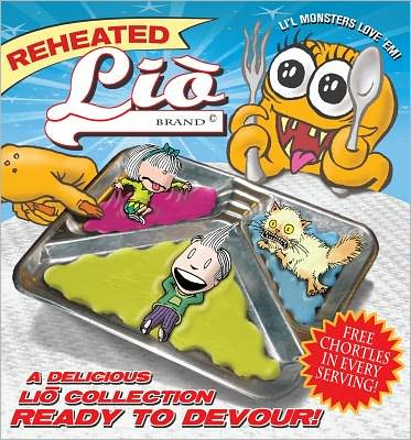 Cover for Mark Tatulli · Reheated Lio: a Delicious Lio Collection Ready to Devour (Paperback Book) (2011)