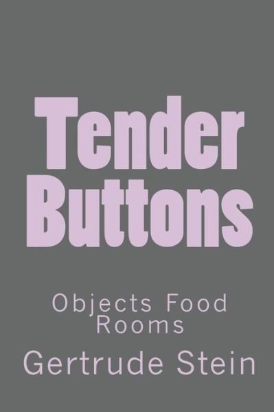Cover for Gertrude Stein · Tender Buttons (Paperback Book) (2008)