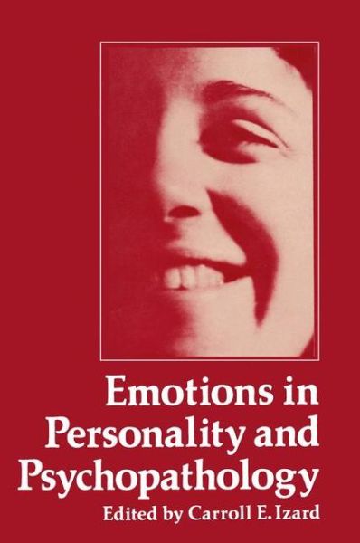 Cover for Carroll Izard · Emotions in Personality and Psychopathology - Critical Issues in Social Justice (Paperback Book) [Softcover reprint of the original 1st ed. 1979 edition] (2013)