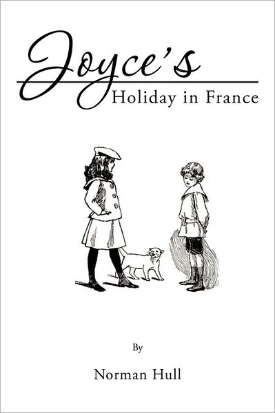 Cover for Norman Hull · Joyce's Holiday in France (Paperback Book) [Large Type edition] (2011)