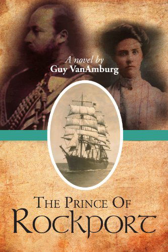 Cover for Guy Vanamburg · The Prince of Rockport (Paperback Bog) (2011)