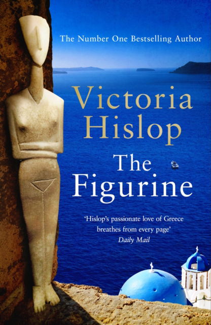 Cover for Victoria Hislop · The Figurine: Escape to Athens and breathe in the sea air in this captivating novel (Pocketbok) (2024)