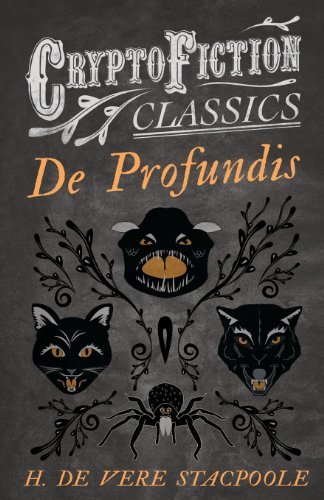 Cover for H. De Vere Stacpoole · De Profundis (Cryptofiction Classics) (Paperback Book) (2013)