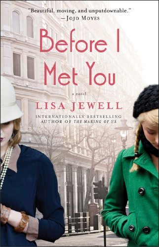 Cover for Lisa Jewell · Before I Met You: A Novel (Paperback Bog) [Reprint edition] (2013)