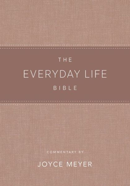 Cover for Joyce Meyer · The Everyday Life Bible Blush LeatherLuxe®: The Power of God's Word for Everyday Living (Hardcover Book) (2020)