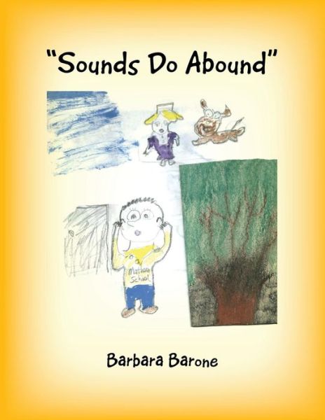 Cover for Barbara Barone · Sounds Do Abound (Paperback Book) (2013)