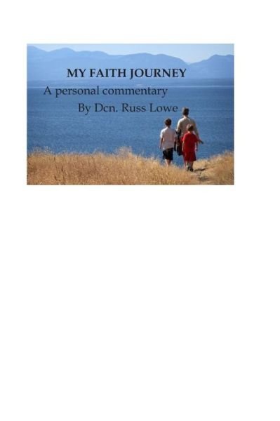 Cover for Cn Russ Lowe · My Faith Journey (Paperback Bog) (2013)