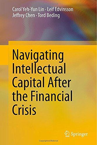 Cover for Carol Yeh-Yun Lin · Navigating Intellectual Capital After the Financial Crisis (Hardcover Book) [2014 edition] (2014)