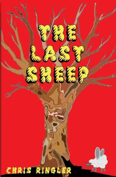 Cover for Chris Ringler · The Last Sheep (Paperback Book) (2014)