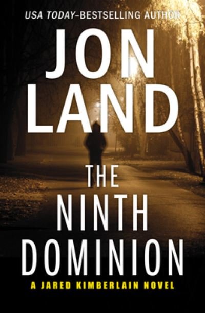 Cover for Jon Land · The Ninth Dominion (Pocketbok) (2022)