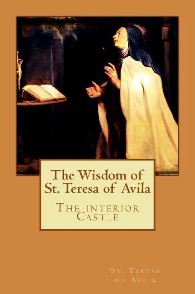 Cover for St Teresa of Avila · The Wisdom of St. Teresa of Avila (Pocketbok) (2015)