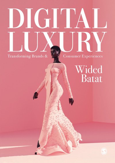 Cover for Wided Batat · Digital Luxury: Transforming Brands and Consumer Experiences (Paperback Book) (2019)