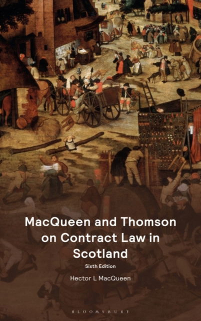 Cover for MacQueen, Hector L (University of Edinburgh, UK) · MacQueen and Thomson on Contract Law in Scotland (Paperback Book) (2024)