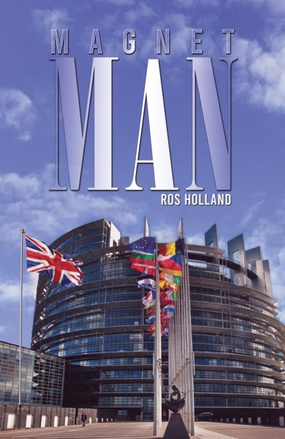Cover for Ros Holland · Magnet Man (Paperback Book) (2024)