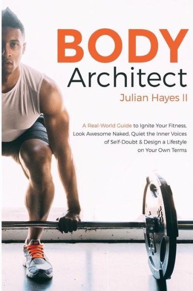 Cover for Julian Hayes · Body Architect (Paperback Book) (2016)