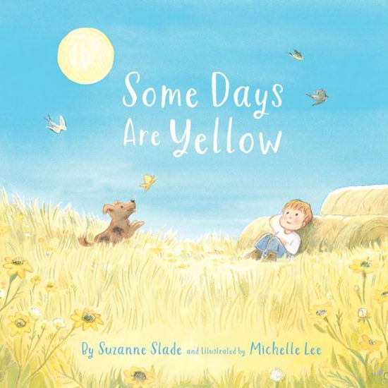 Cover for Suzanne Slade · Some Days Are Yellow (Buch) (2024)