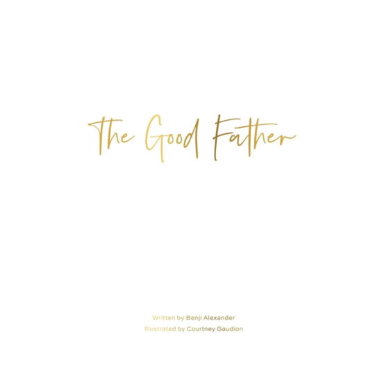 Cover for Benji Alexander · The Good Father (Pocketbok) (2018)