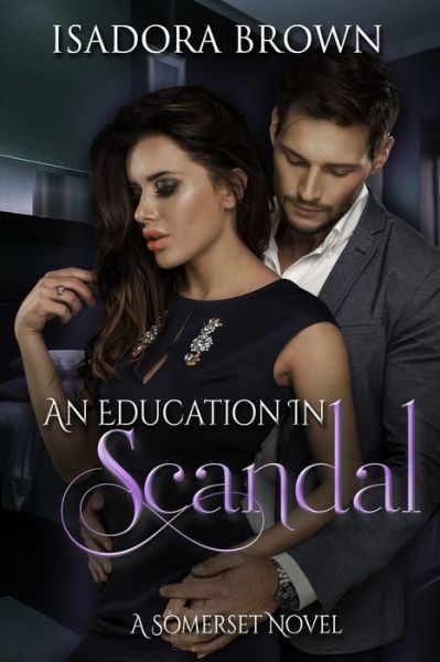 Cover for Isadora Brown · An Education in Scandal (Paperback Book) (2017)